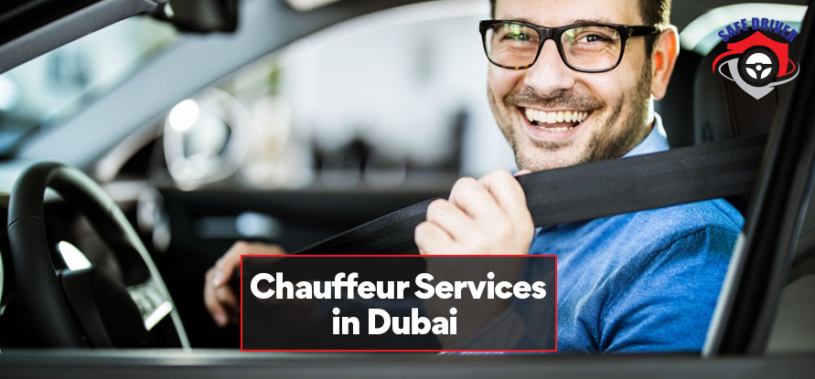 Private and Confidential Chauffeur Services in Dubai